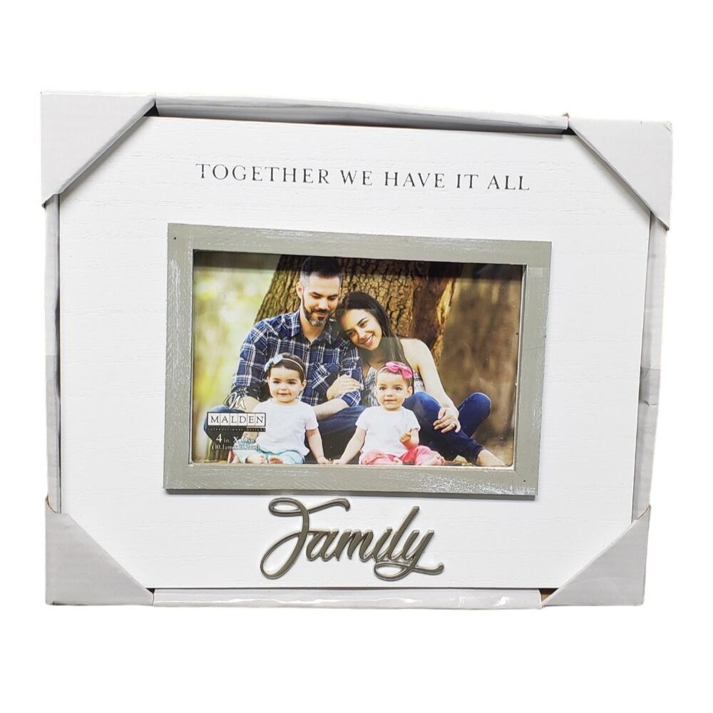 Malden White Wooden TOGETHER WE HAVE IT ALL FAMILY 4 x 6 Picture Frame Photos